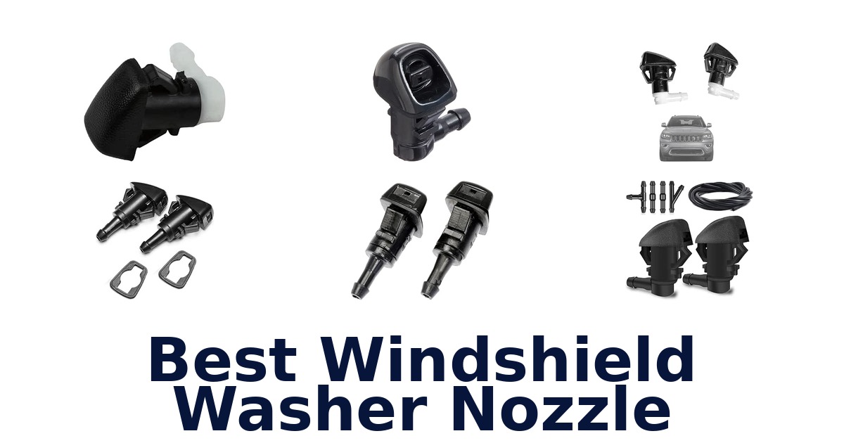 Best Windshield Washer Nozzle