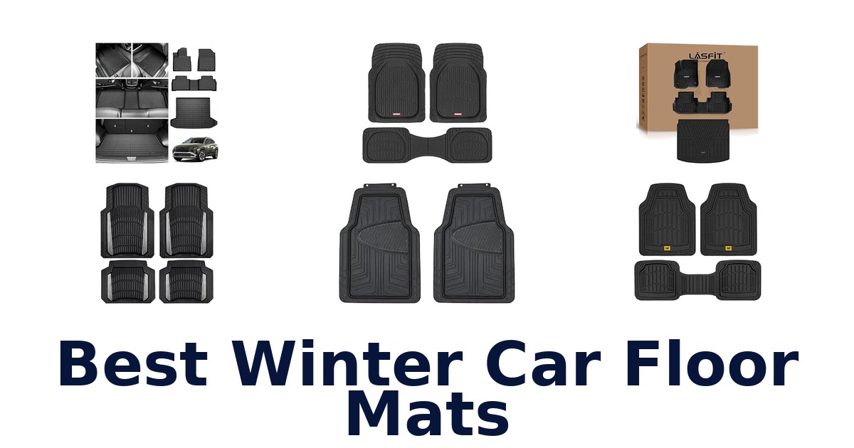 Best Winter Car Floor Mats