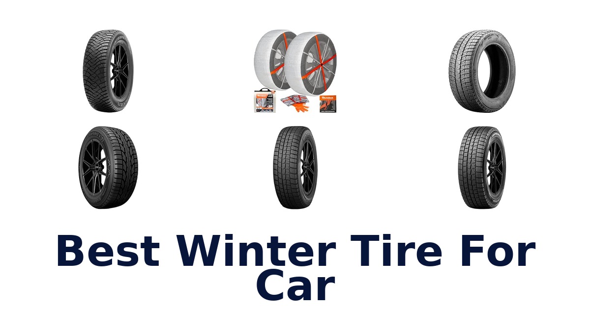 Best Winter Tire For Car