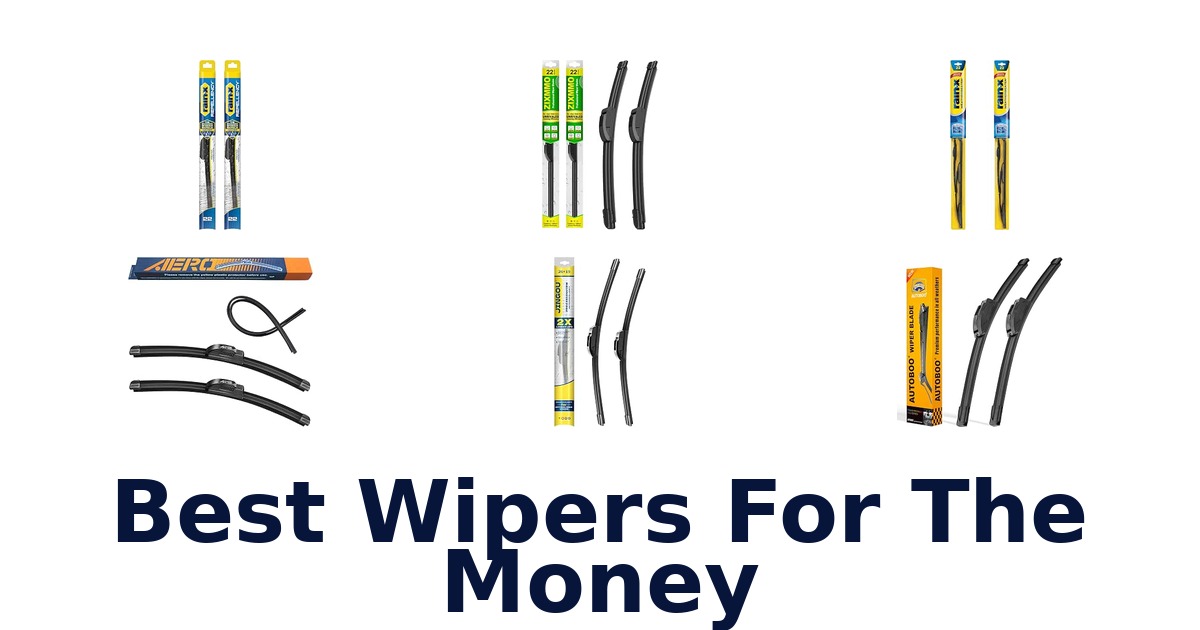 Best Wipers For The Money