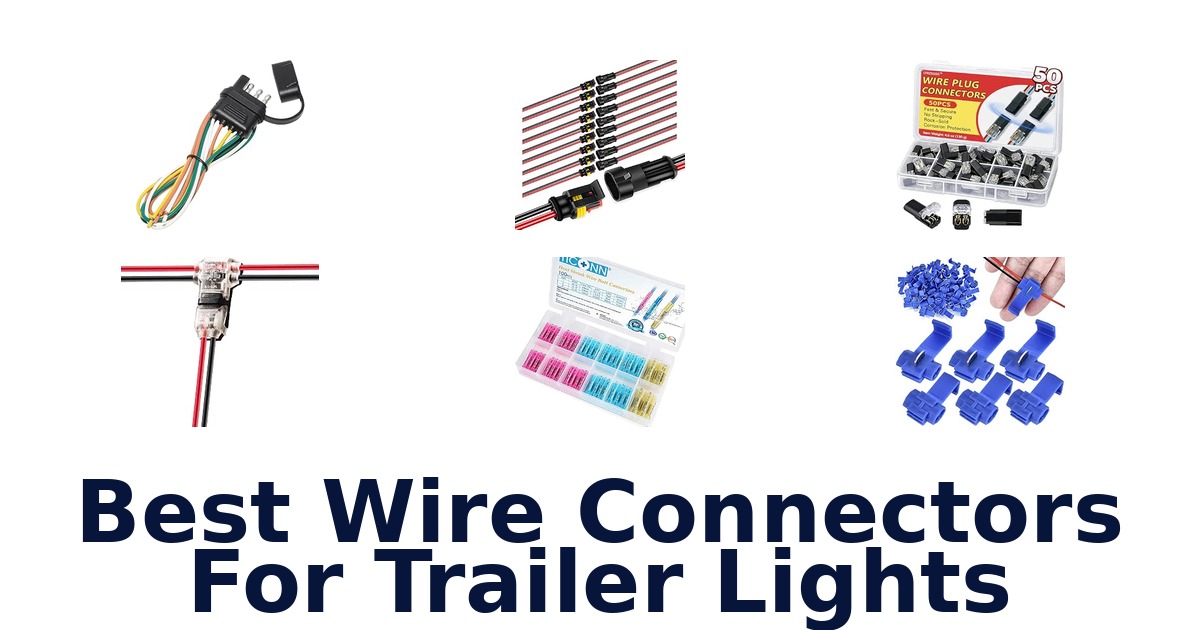 Best Wire Connectors For Trailer Lights