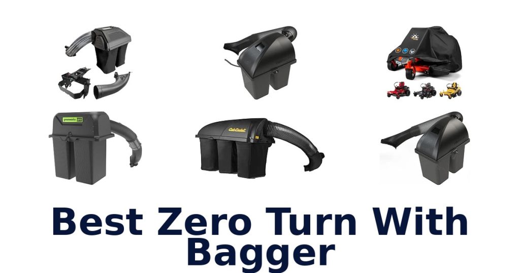 Best Zero Turn With Bagger